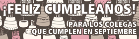 &iexcl;Feliz Cumplea&ntilde;os para los colegas que cumplen en Septiembre!