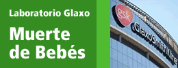 Laboratorio Glaxo: Muerte de Beb&eacute;s