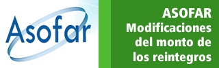 ASOFAR: Modificaciones del monto de los reintegros