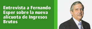 Entrevista a Fernando Esper sobre la nueva alícuota de Ingresos Brutos