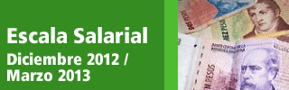 Escala Salarial - Diciembre 2012 / Marzo 2013