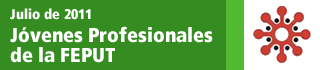 Jóvenes Profesionales de la FEPUT - Julio de 2011