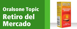 Oralsone Topic - Retiro del Mercado