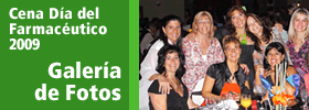 Cena D&iacute;a del Farmac&eacute;utico 2009 - Galer&iacute;a de Fotos