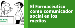 El Farmacéutico como comunicador social en los medios