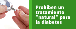 Prohíben un Tratamiento "Natural" Para la Diabetes