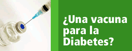 ¿Una vacuna contra la Diabetes?